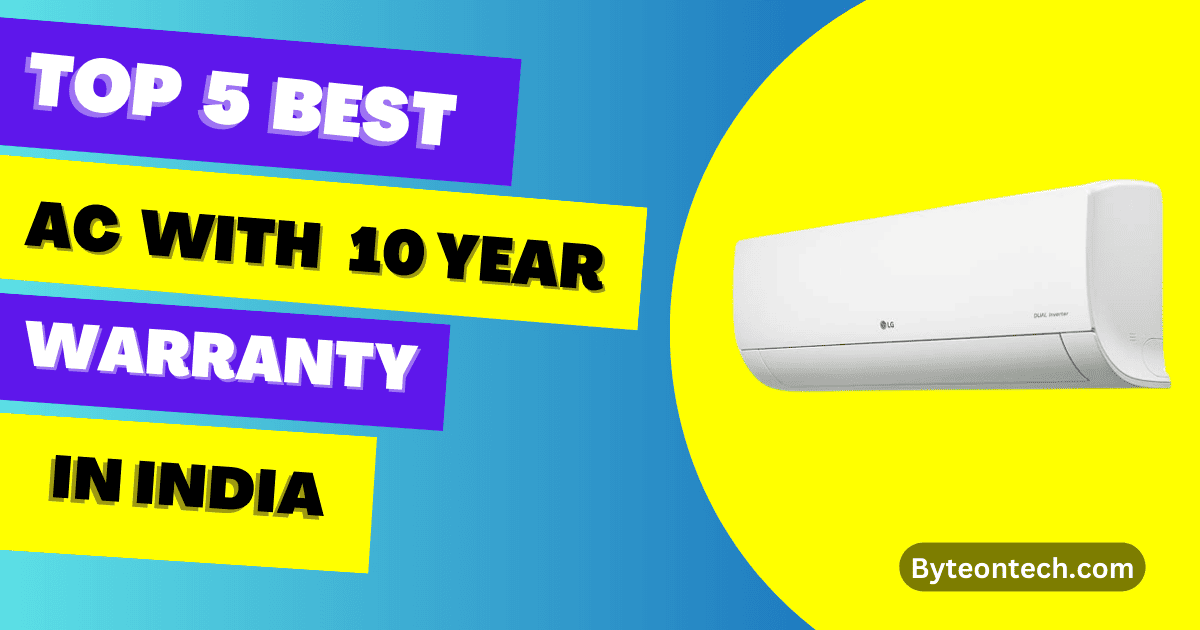 Best AC with 10 year warranty in India 2023