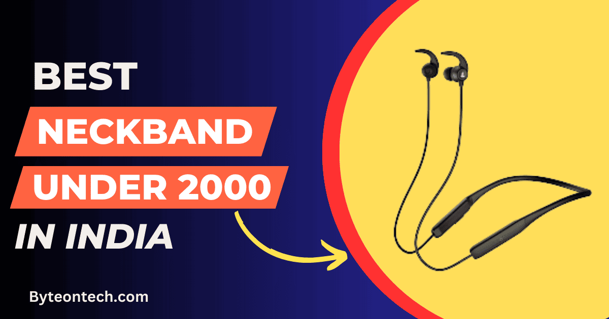 Best Neckband Under 2000 in India