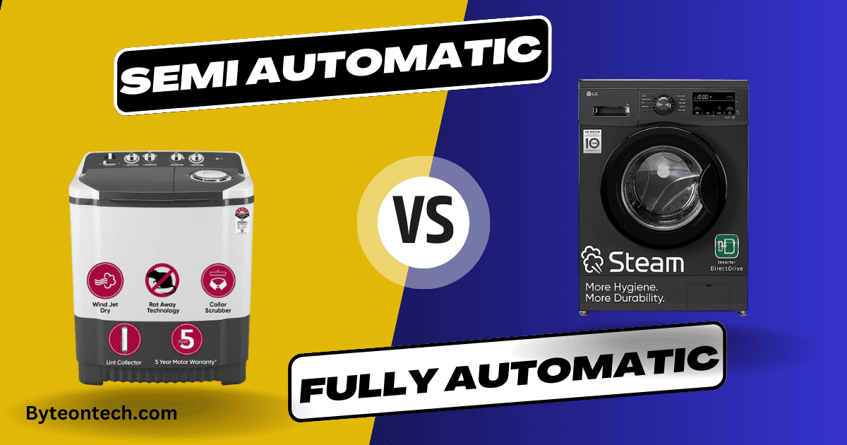 Semi Automatic VS Fully Automatic Washing Machine 2023