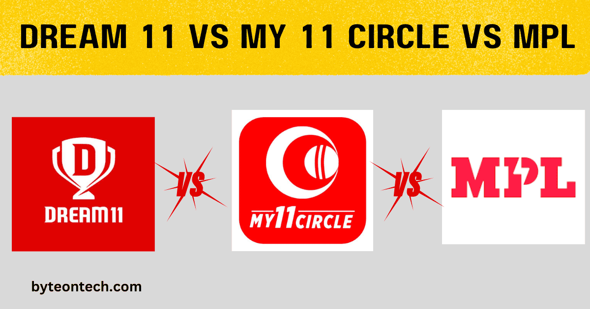 Dream 11 vs My 11 Circle vs MPL